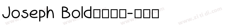Joseph Bold字体下载字体转换